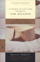 Time Regained: In Search of Lost Time, Vol. VI (Modern Library Classics) (v. 6)