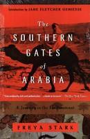 The Southern Gates of Arabia: A Journey in the Hadhramaut (Modern Library Paperbacks)