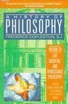 A History of Philosophy, Volume 3: Late Medieval and Renaissance Philosophy: Ockham, Francis Bacon, and the Beginning of the Modern World