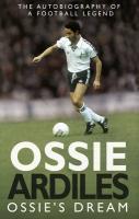 Ossie's Dream: My Autobiography