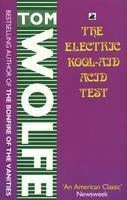 The Electric Kool - Aid Acid Test