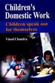 Children's Domestic Work: Children Speak Out Themselves