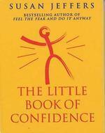 The Little Book of Confidence