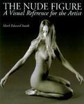 The Nude Figure: A Visual Reference for the Artist (Practical Art Books)