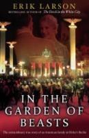 In the Garden of Beasts: Love and Terror in Hitler's Berlin