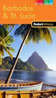 Fodor's In Focus Barbados & St. Lucia, 2nd Edition (Full-color Travel Guide)