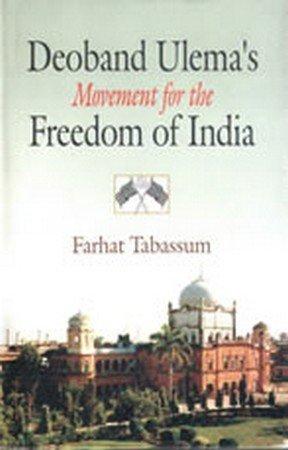  Deoband Ulema's Mivement for the Freedom of India. 