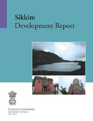 Sikkim Development Report (State Development Report series)