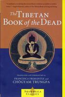 The Tibetan Book of the Dead: The Great Liberation through Hearing in the Bardo