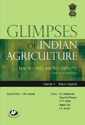 Glimpses of Indian Agriculture: Two Volumes, Three Parts