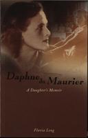 Daphne du Maurier: A Daughter's Memoir