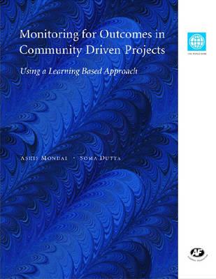 Monitoring for Outcomes in Community Driven Projects: Using a Learning Based Approach