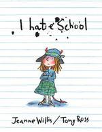 I Hate School