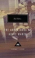 Adventures of Augie March (Everyman's Library Classics S.)