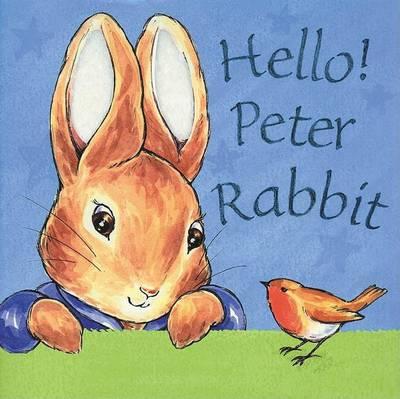 Hello Peter Rabbit (Peter Rabbit Seedlings)