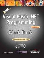 Visual Basic .NET Programming: Black Book (With CD)