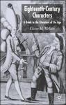 Eighteenth-Century Characters: A Guide to the Literature of the Age