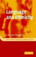 Language and Ethnicity (Key Topics in Sociolinguistics)