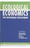 Ecological Economics for Sustainable Development