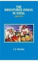 The Indentured Indian in Nepal 1860-1970 (Illustrated)