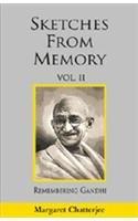 Sketches from Memory: Remembering Gandhi (Volume 2)