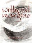 Without Margins: Poems