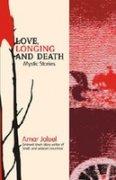 Love, Longing, and Death: Mystic Stories