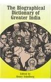 The Biographical Dictionary of Greater India