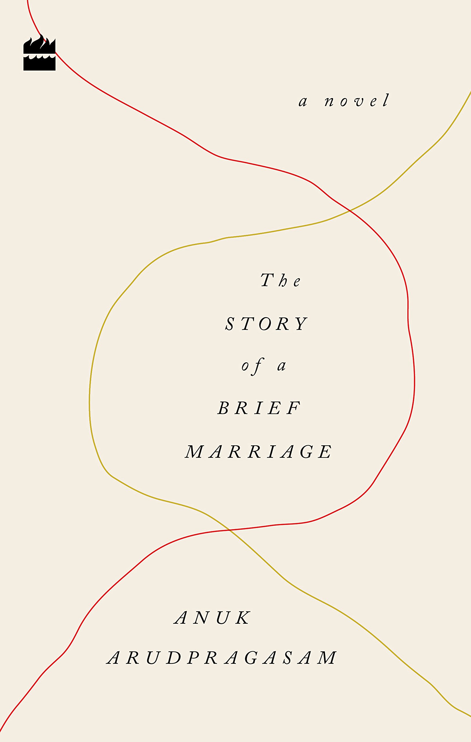the story of a brief marriage by anuk arudpragasam
