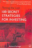 Taming the Lion: 100 Secret Strategies for Investing Vision Books Edition