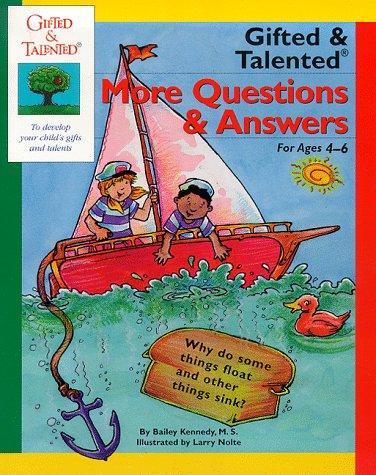 Gifted and Talented More Questions and Answers: For Ages 4-6 (Gifted & Talented)