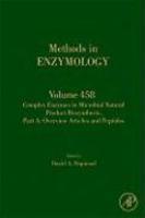 Methods In Enzymology, Volume 458, Part A: Complex Enzymes In Microbial Natural Product Biosynthesis