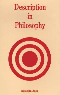 Description in Philosophy; With A Particular Reference to Wittgenstein and...