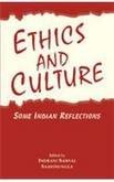 Ethics and Culture: Some Indian Reflections