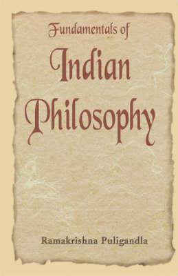 Fundamentals of Indian Philosophy