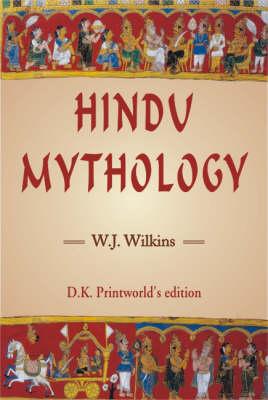 Hindu Mythology: Vedic and Puranic (Deluxe Paper Edition)