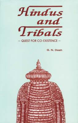 Hindus and Tribals: Quest for Co Existence