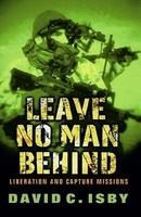 Leave No Man Behind: Liberation and Capture Missions New Ed Edition