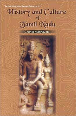 History and Culture of Tamil Nadu Volume one up to AD 1310