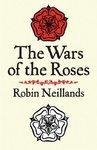 The Wars of the Roses illustrated edition Edition