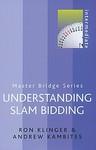 Understanding Slam Bidding (Master Bridge Series)