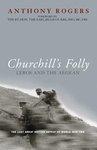 Churchill's Folly: Leros and the Aegean New Ed Edition