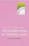 The Golden Rules of Opening Leads: Intermediate illustrated edition Edition