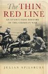 The Thin Red Line: An Eyewitness History of the Crimean War 01 Edition