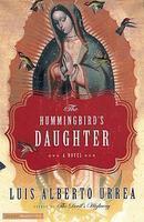 THE HUMMINGBIRD'S DAUGHTER (INTERNATIONAL EDITION) New Ed Edition
