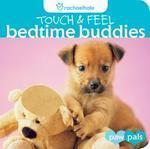 Touch & Feel: Bedtime Buddies (Paw Pals)