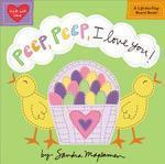 Peep, Peep, I Love You!