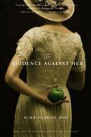 The Evidence Against Her: A Novel