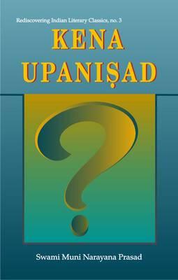 Kena Upanishad: With the Original Text in Sanskrit and Roman Transliteration