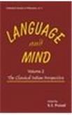 Language and Mind: The Classical Indian Perspective (Volume - 2)